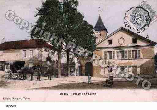 Ville de MESSY, carte postale ancienne
