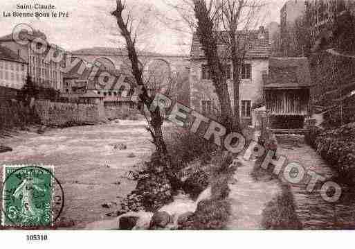 Ville de SAINTCLAUDE, carte postale ancienne