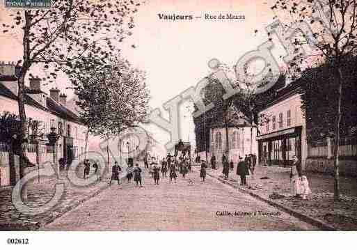 Ville de VAUJOURS, carte postale ancienne