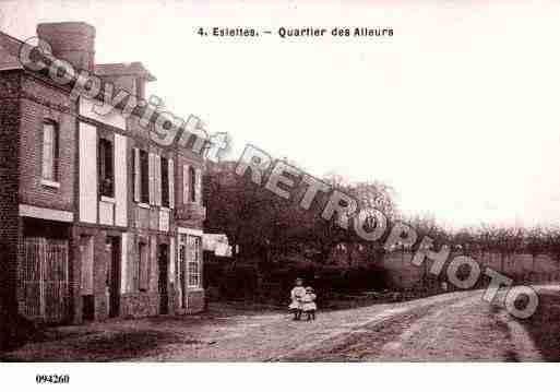 Ville de ESLETTES, carte postale ancienne