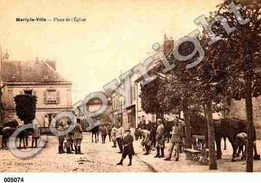 Ville de MARLYLAVILLE, carte postale ancienne