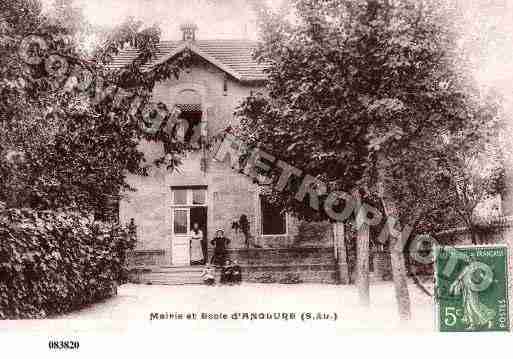 Ville de ANGLURESOUSDUN, carte postale ancienne