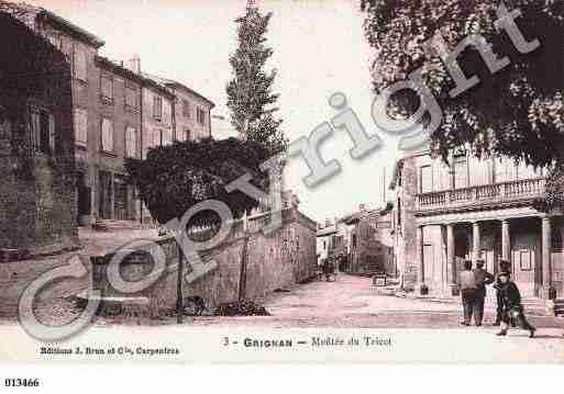 Ville de GRIGNAN, carte postale ancienne