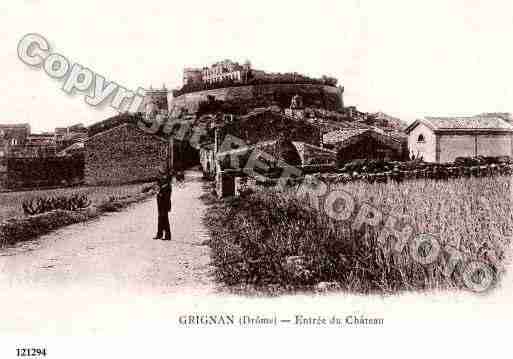 Ville de GRIGNAN, carte postale ancienne