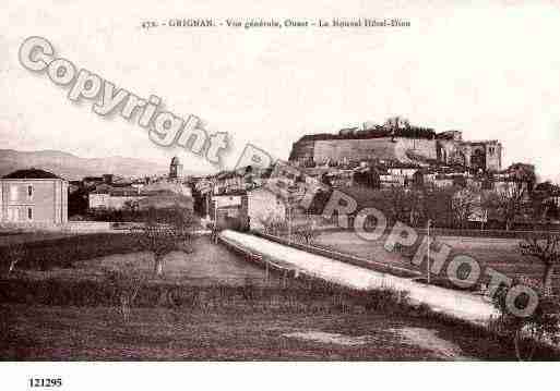 Ville de GRIGNAN, carte postale ancienne