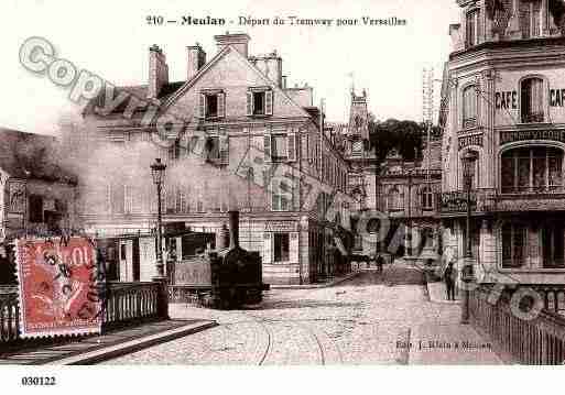 Ville de MEULAN, carte postale ancienne