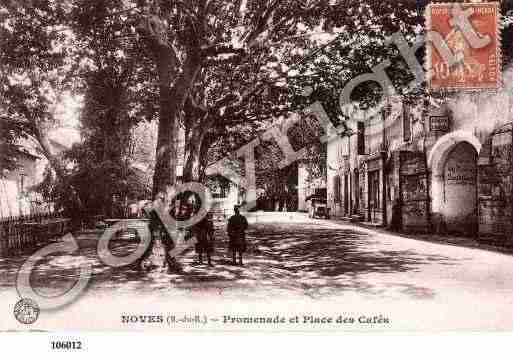 Ville de NOVES, carte postale ancienne