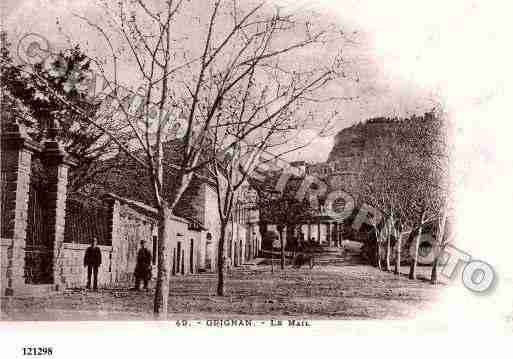 Ville de GRIGNAN, carte postale ancienne