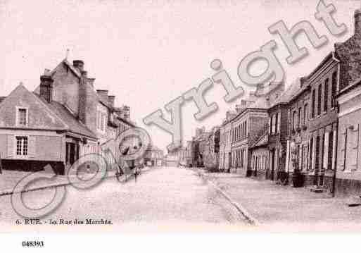 Ville de RUE, carte postale ancienne