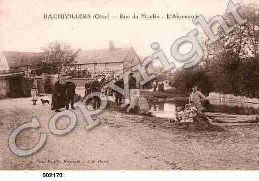 Ville de BACHIVILLERS, carte postale ancienne