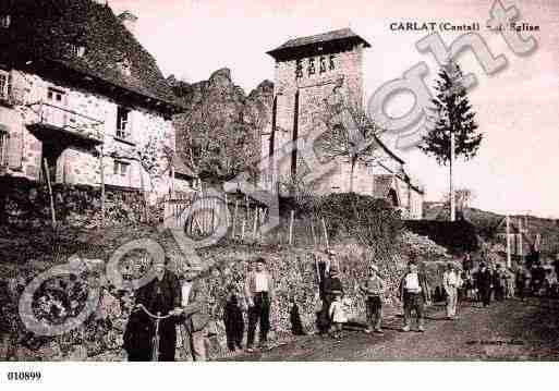 Ville de CARLAT, carte postale ancienne