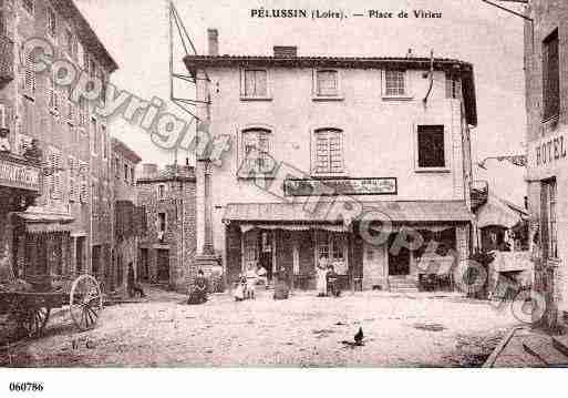 Ville de PELUSSIN, carte postale ancienne