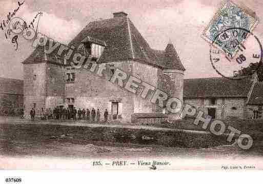 Ville de PREY, carte postale ancienne