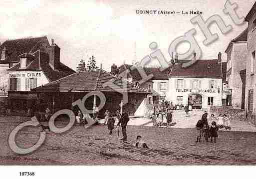 Ville de COINCY, carte postale ancienne