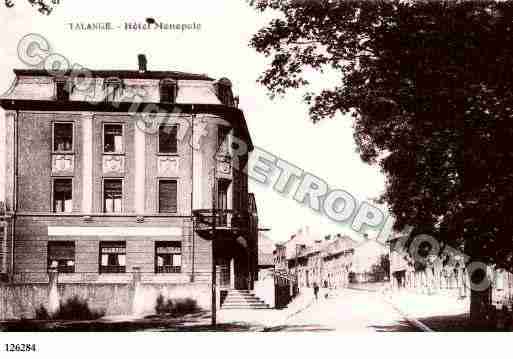 Ville de TALANGE, carte postale ancienne