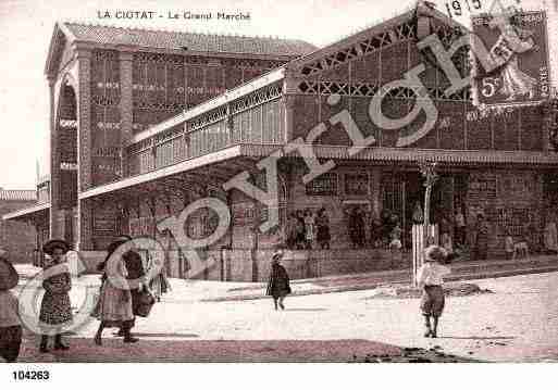 Ville de CIOTAT(LA), carte postale ancienne