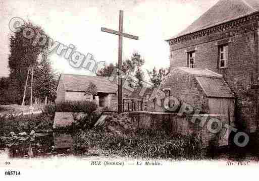 Ville de RUE, carte postale ancienne