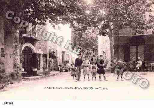 Ville de SAINTSATURNINLESAVIGNON, carte postale ancienne