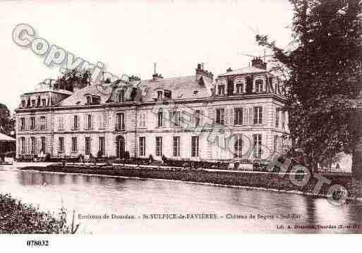 Ville de SAINTSULPICEDEFAVIERES, carte postale ancienne