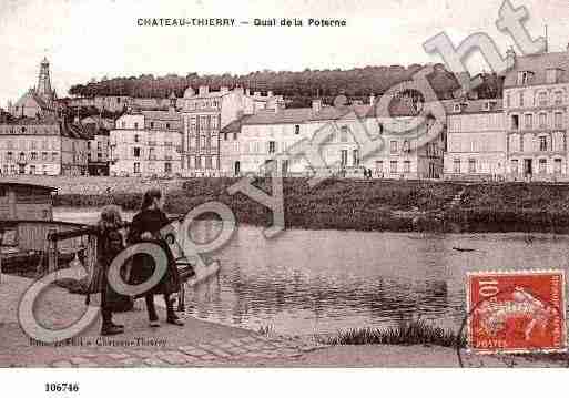 Ville de CHATEAUTHIERRY, carte postale ancienne