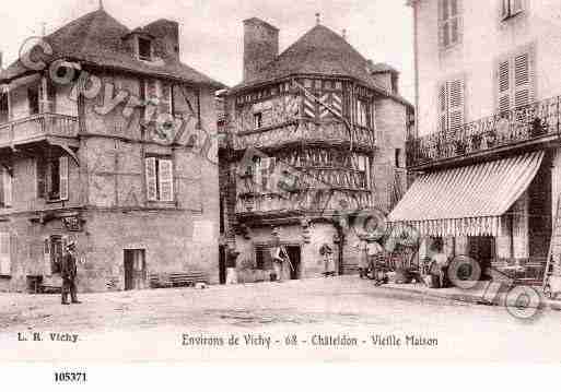 Ville de CHATELDON, carte postale ancienne