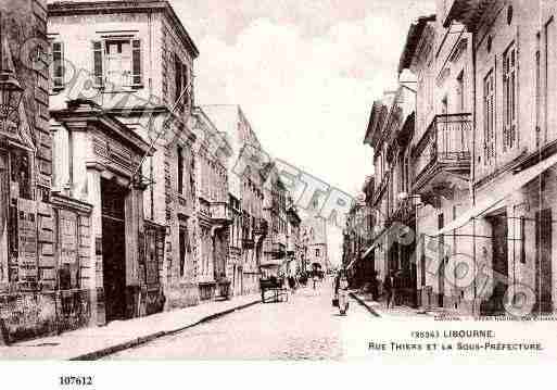 Ville de LIBOURNE, carte postale ancienne