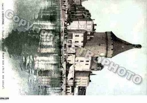 Ville de LIBOURNE, carte postale ancienne