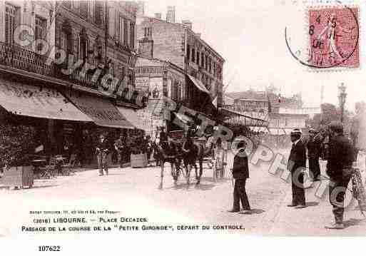 Ville de LIBOURNE, carte postale ancienne