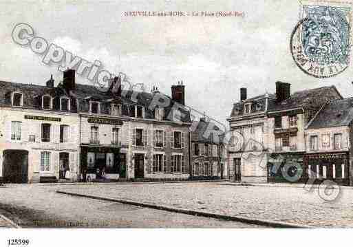 Ville de NEUVILLEAUXBOIS, carte postale ancienne