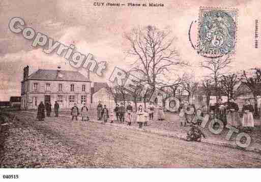 Ville de CUY, carte postale ancienne