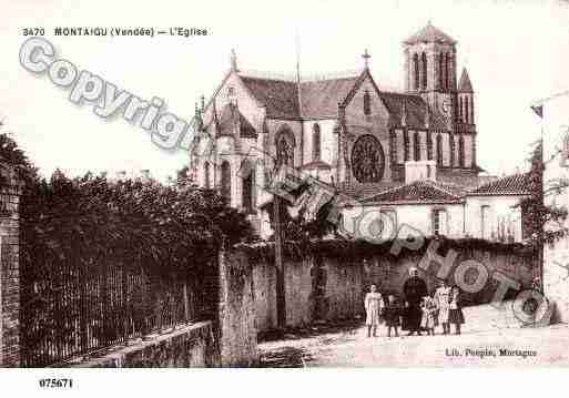 Ville de MONTAIGU, carte postale ancienne