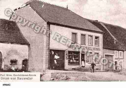 Ville de RAUWILLER, carte postale ancienne