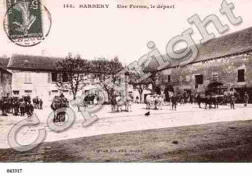 Ville de BARBERY, carte postale ancienne