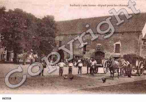 Ville de BARBERY, carte postale ancienne