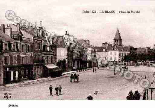 Ville de BLANC(LE), carte postale ancienne