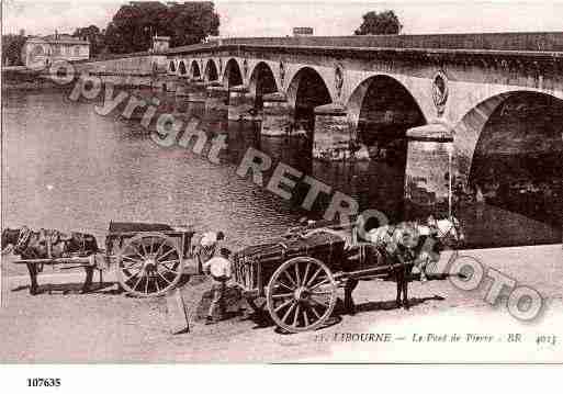 Ville de LIBOURNE, carte postale ancienne