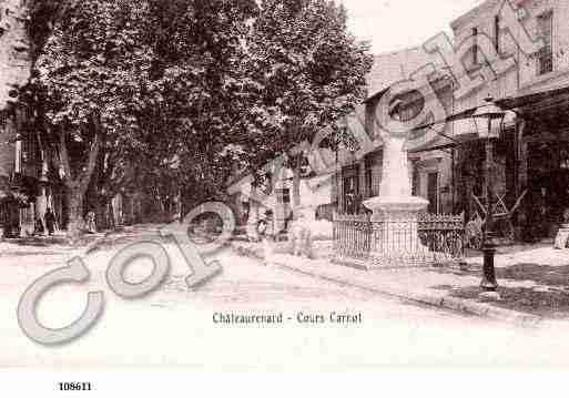 Ville de CHATEAURENARD, carte postale ancienne