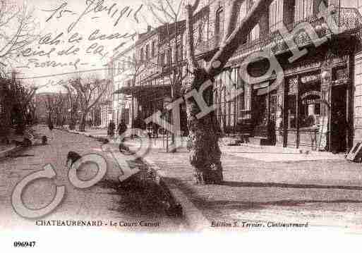 Ville de CHATEAURENARD, carte postale ancienne