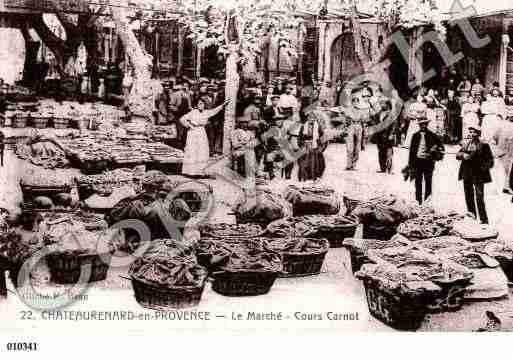 Ville de CHATEAURENARD, carte postale ancienne