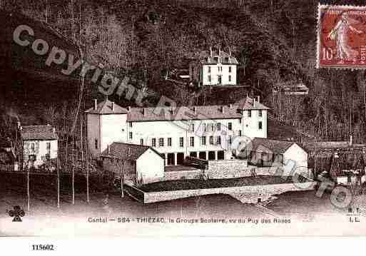 Ville de THIEZAC, carte postale ancienne