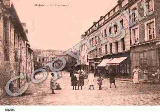 Ville de ORBEC, carte postale ancienne