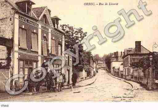 Ville de ORBEC, carte postale ancienne