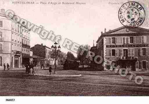 Ville de MONTELIMAR, carte postale ancienne