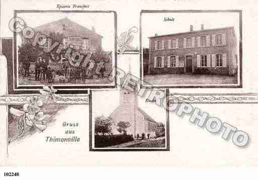 Ville de THIMONVILLE, carte postale ancienne