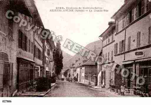 Ville de AIGUEBLANCHE, carte postale ancienne