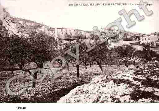 Ville de CHATEAUNEUFLESMARTIGUES, carte postale ancienne