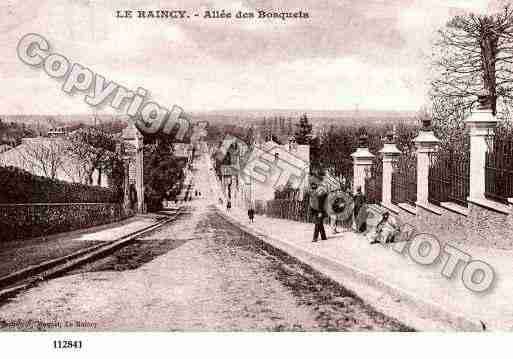 Ville de RAINCY(LE), carte postale ancienne