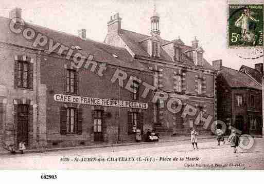 Ville de SAINTAUBINDESCHATEAUX, carte postale ancienne