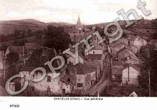 Ville de CHATELUS, carte postale ancienne