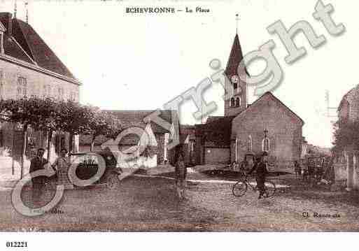 Ville de ECHEVRONNE, carte postale ancienne